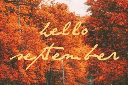 你好九月說說2018最新版經(jīng)典 再見八月你好九月朋友圈說說1