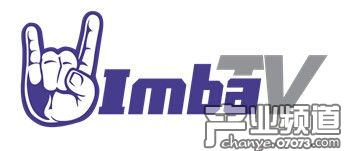 ImbaTV宣布完成C輪融資 此前獲得近億元B輪融資
